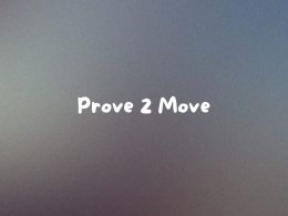 Prove-2-Move