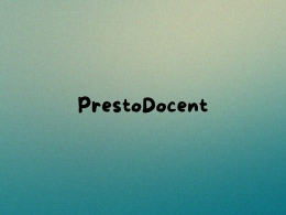 PrestoDocent